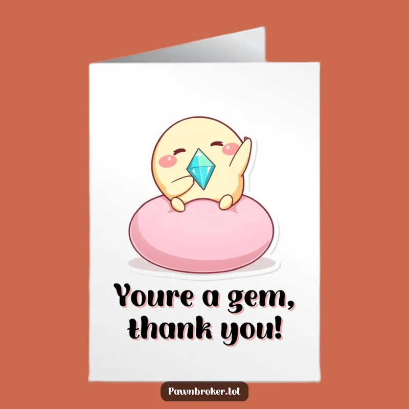 Free Printable Thank You Card: Gem Offering Creature! Generous Downloadable Gratitude